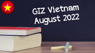 GIZ Vietnam | Completion Stay 23.- 31.08.2022
